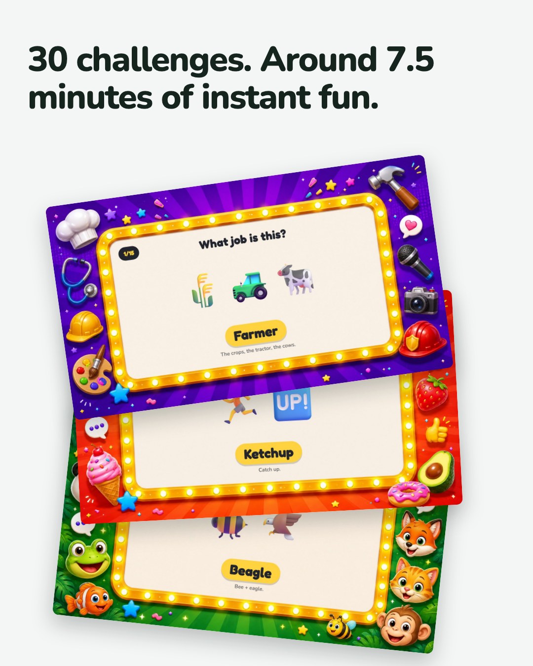 The answer revealed on three challenges
